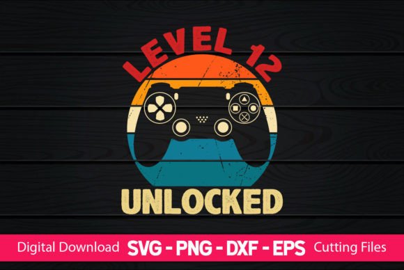Level 12 Unlocked Gaming Graphics & Print Templates