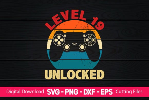 Level 19 Unlocked Gaming Graphics & Print Templates